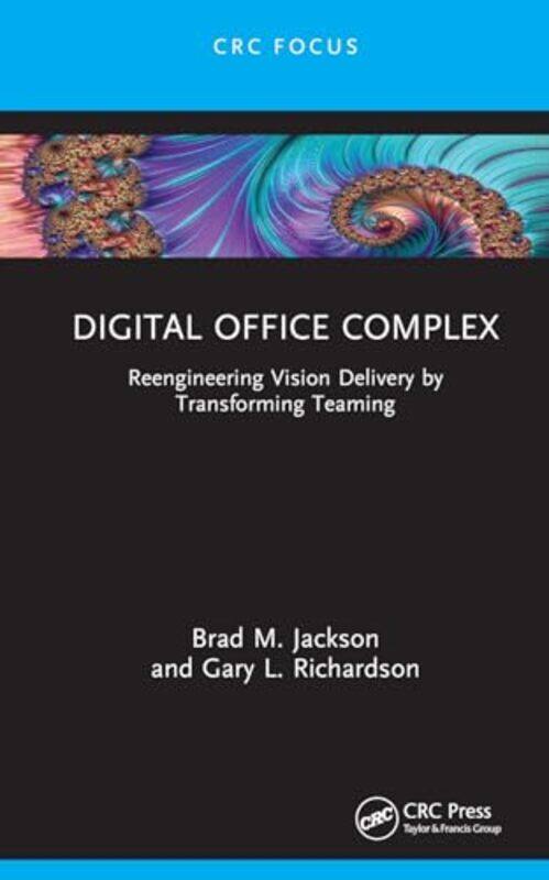 

Digital Office Complex by Brad M. JacksonGary L. (University of Houston, Texas, USA) Richardson -Hardcover