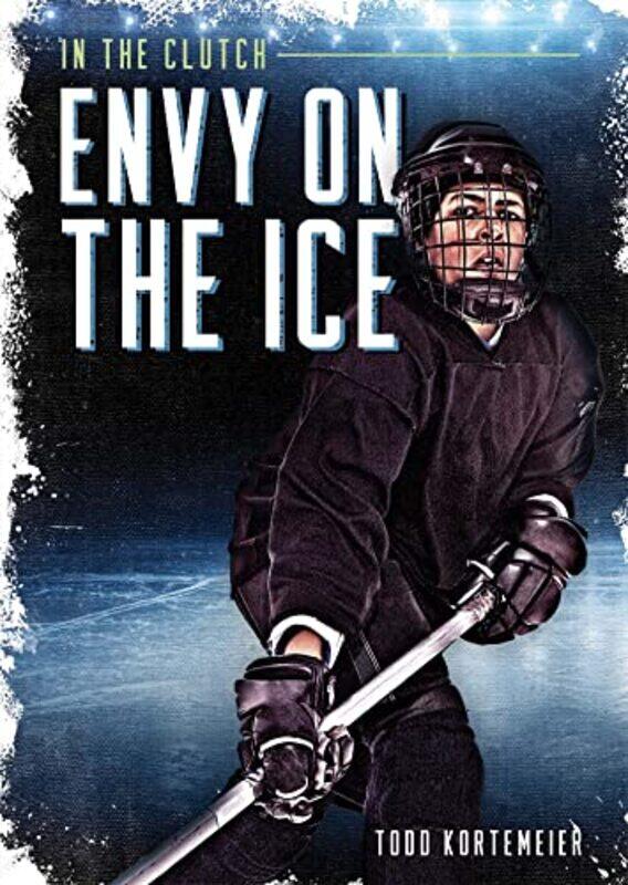 

Envy on the Ice by Todd Kortemeier-Paperback