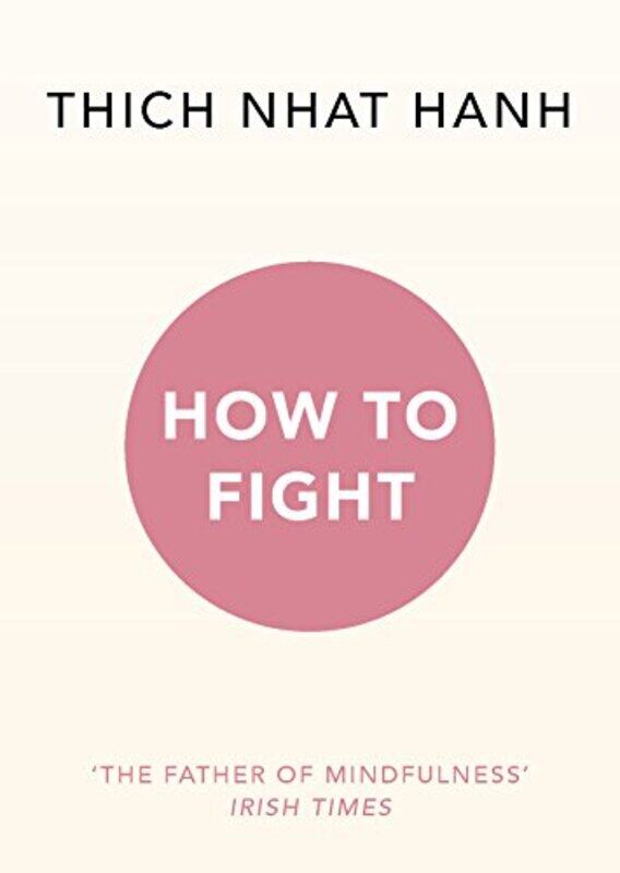 

How To Fight by Thich Nhat Hanh-Paperback