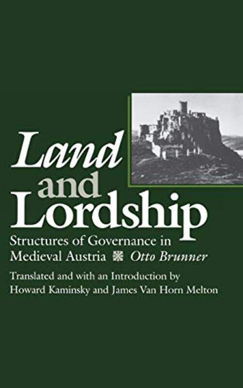 

Land and Lordship by Otto Brunner-Hardcover