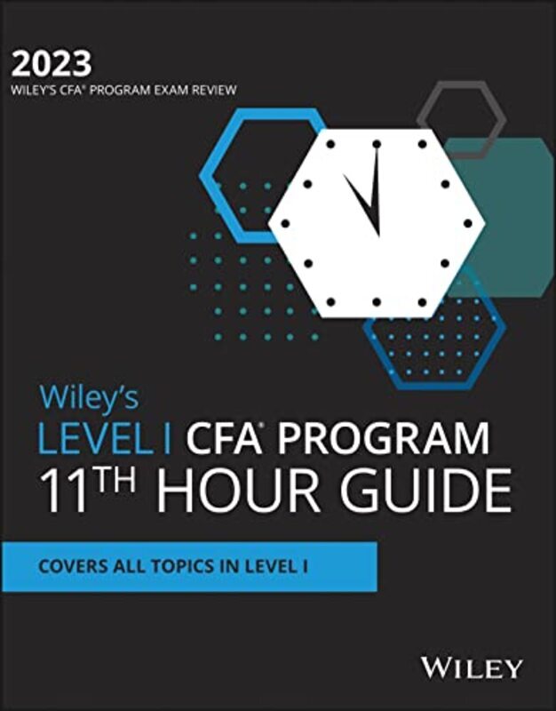 

Wileys Level I Cfa Program 11Th Hour Final Review Study Guide 2023 By Wiley Paperback