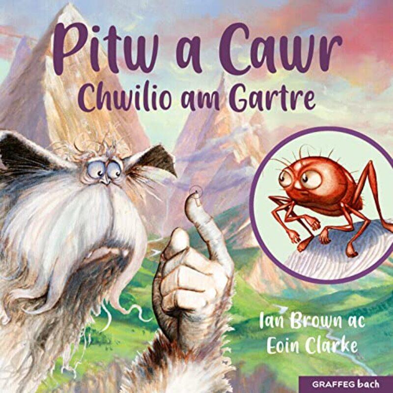 

Pitw a Cawr Chwilio am Gartre by Ian BrownEoin ClarkeMary Jones-Paperback