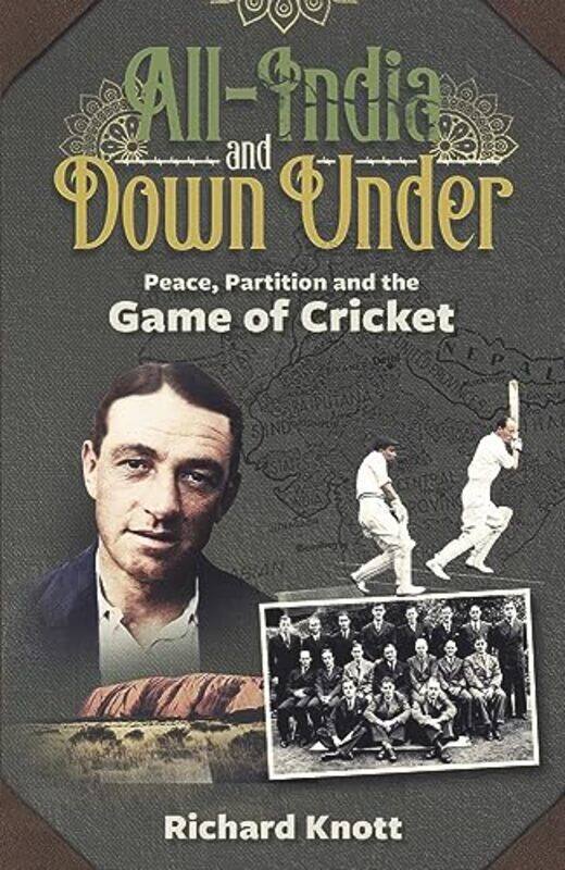 

AllIndia and Down Under by Richard Knott-Hardcover