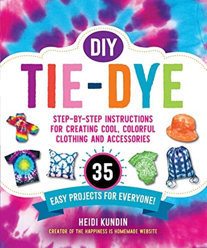 

DIY TieDye by Angela Stancar JohnsonLaura England-Paperback