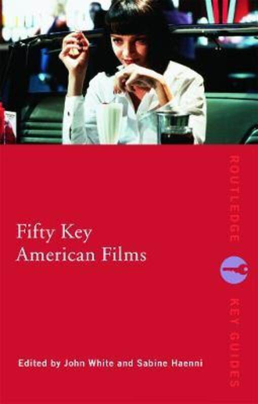 

Fifty Key American Films (Routledge Key Guides).paperback,By :