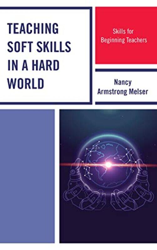 

Teaching Soft Skills in a Hard World by Tony Penston-Paperback