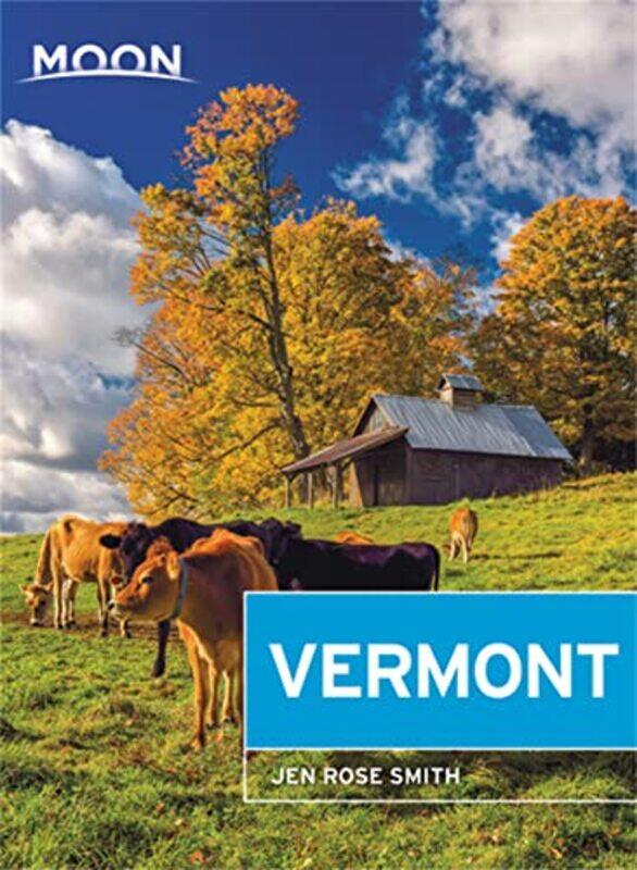 

Moon Vermont Fifth Edition by Jen Smith-Paperback