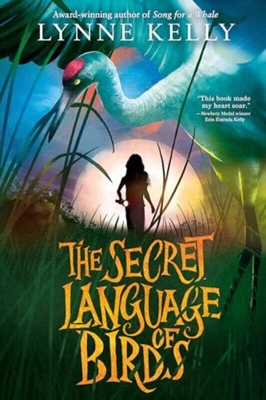 

Secret Language Of Birds By Kelly Lynne - Hardcover