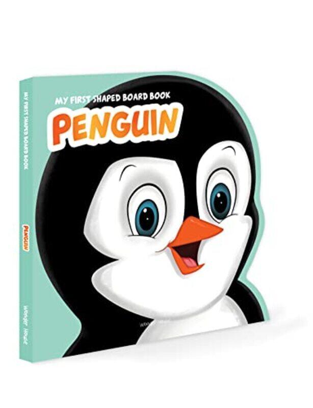 

My First Shaped Board book Penguin, DieCut Animals, Picture Book for Children Paperback by Wonder House Books