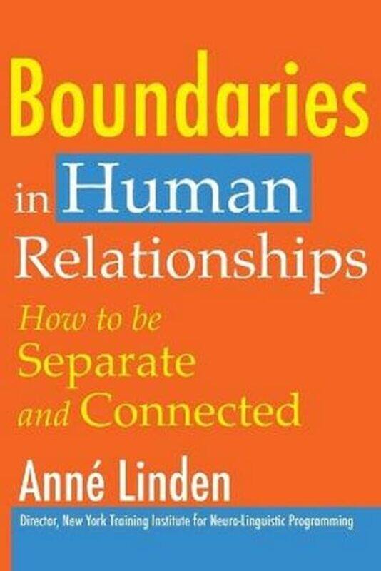 

Boundaries in Human Relationships by Anne Linden-Paperback