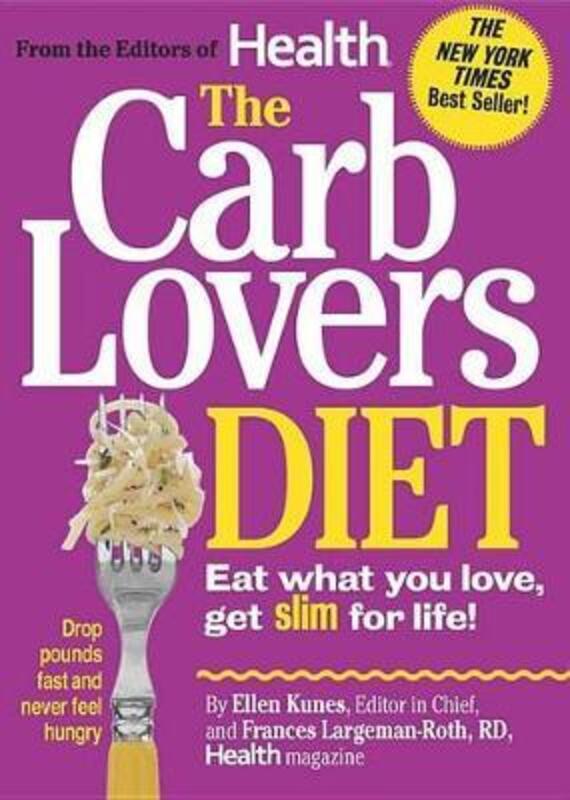 The CarbLovers Diet: Eat What You Love, Get Slim for Life!.paperback,By :Ellen Kunes