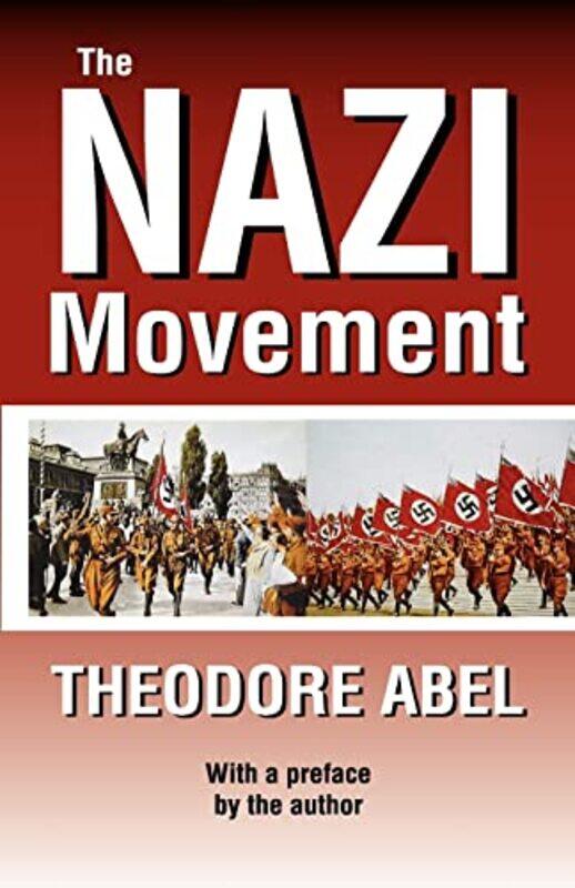 

The Nazi Movement by Theodore Abel-Paperback