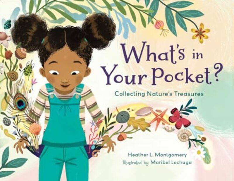 

Whats in Your Pocket by Heather L MontgomeryMaribel Lechuga-Paperback