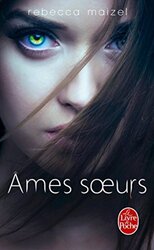 Ames soeurs (Humaine, Tome 2),Paperback,By:Rebecca Maizel