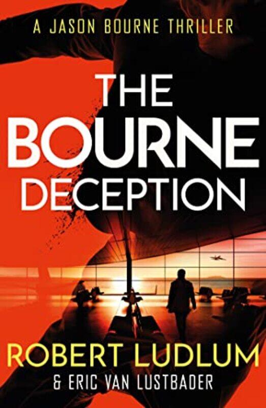 

Robert Ludlums The Bourne Deception by Eric Van LustbaderRobert Ludlum-Paperback