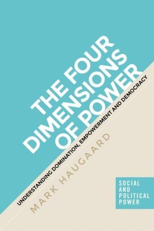 

The Four Dimensions of Power by Stephen Cope-Hardcover