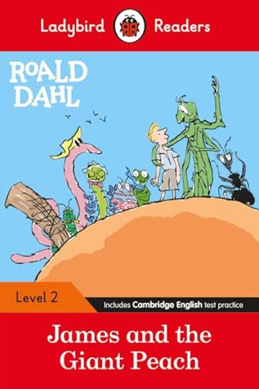 

Ladybird Readers Level 2 Roald Dahl James and the Giant Peach ELT Graded Reader by Roald DahlLadybird-Paperback