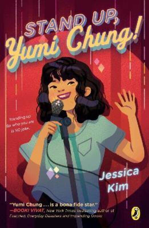 

Stand Up, Yumi Chung!.paperback,By :Kim, Jessica