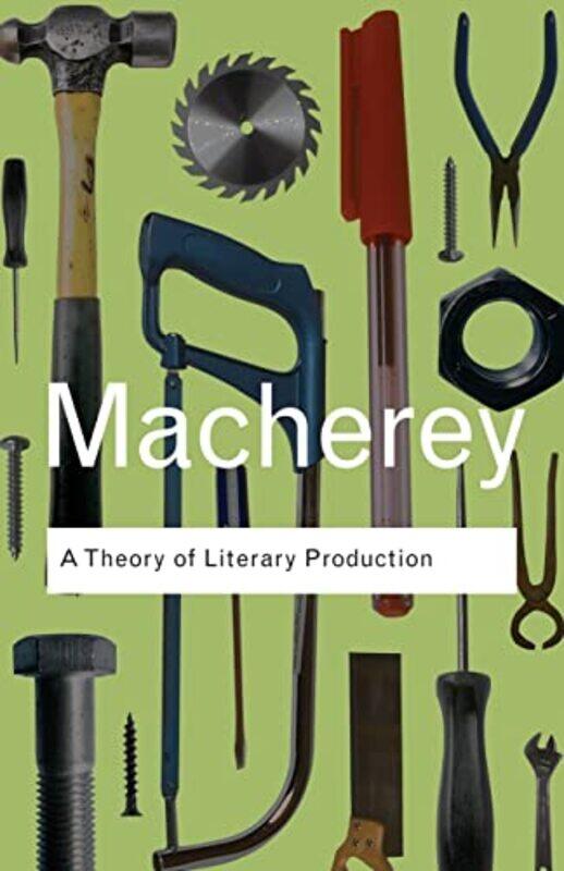 

A Theory of Literary Production by Pierre Macherey-Paperback