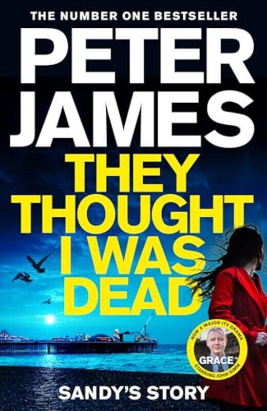 

They Thought I Was Dead Sandys Story by Peter James-Paperback