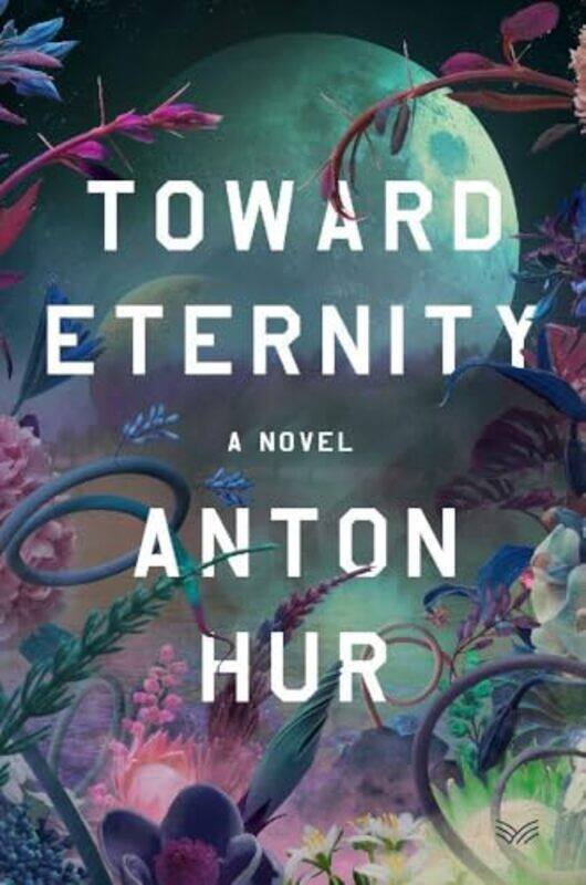 

Toward Eternity Paperback