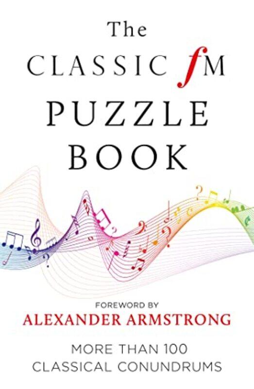 

The Classic FM Puzzle Book by Classic FM-Paperback