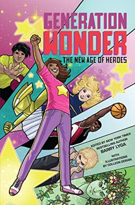 

Generation Wonder The New Age of Heroes by Barry Lyga-Hardcover