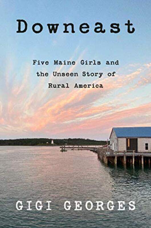 

Downeast by Gigi Georges-Hardcover