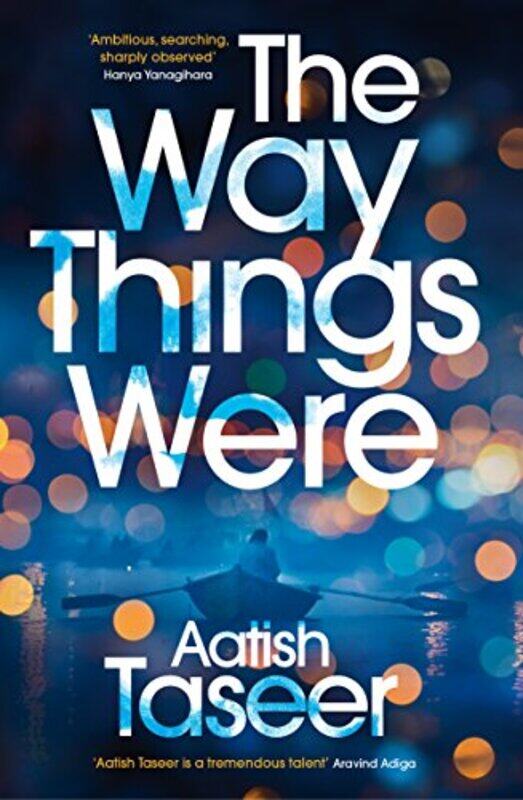 

The Way Things Were by Aatish Taseer-Paperback