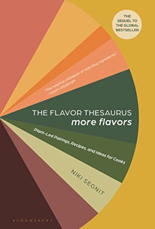 

The Flavor Thesaurus More Flavors Plantled Pairings Recipes And Ideas For Cooks By Segnit, Niki Hardcover