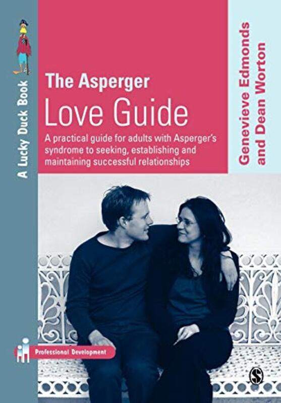 The Asperger Love Guide by Genevieve EdmondsDean Worton-Paperback