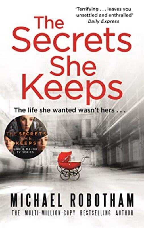 

The Secrets She Keeps by Michael Robotham-Paperback