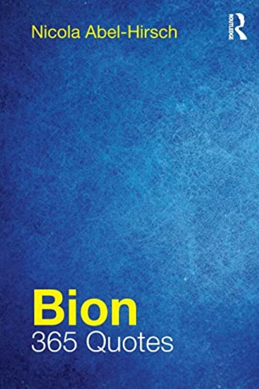 

Bion by Nicola Abel-Hirsch-Paperback