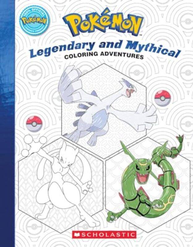 

Pokemon Coloring Adventures #2 Legendary & Mythical Pokemon by Scholastic Paperback