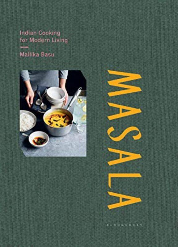 

Masala Indian Cooking For Modern Living By Basu Mallika Hardcover
