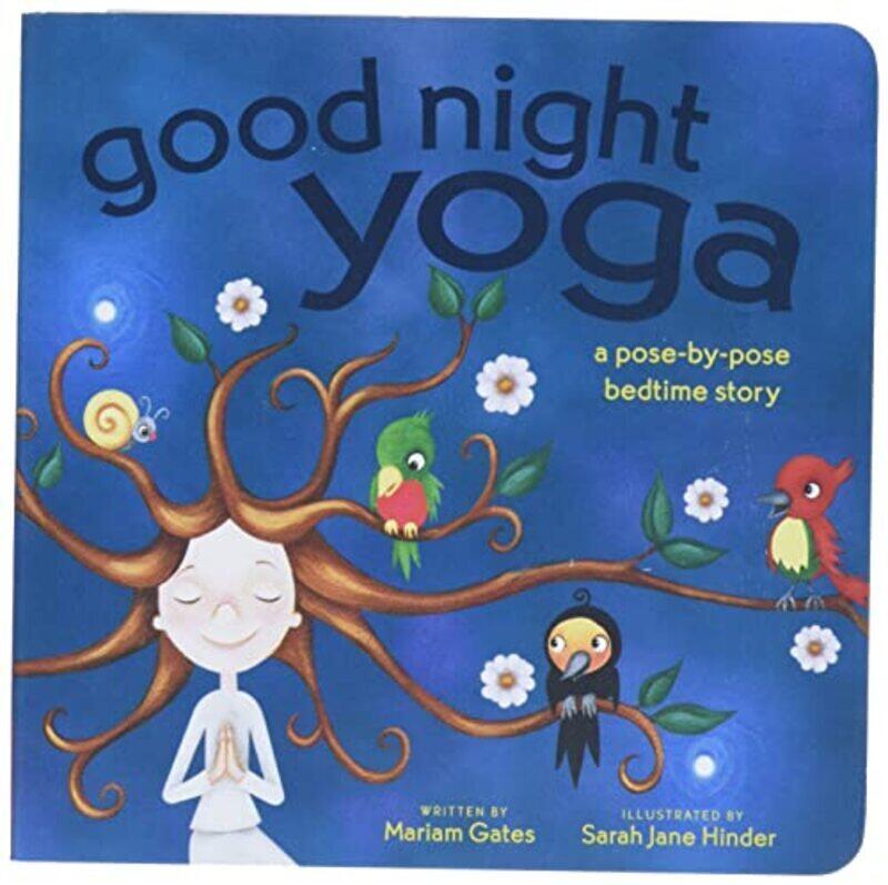 

Good Night Yoga: A Pose-by-Pose BEDT Perfumeime Story , Paperback by Gates, Mariam - Hinder, Sarah Jane