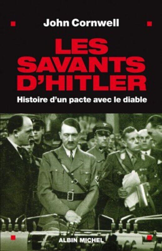 

Les Savants d'Hitler - Histoire d'un Pacte avec le Diable,Paperback,By:Cornwell-J