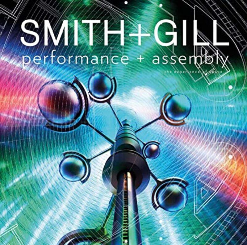 

Performance + Assembly by Adrian Smith + Gordon Gill Architecture -Paperback