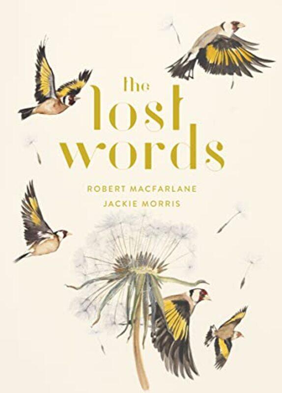 

The Lost Words by Robert MacfarlaneJackie Morris-Hardcover