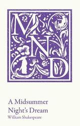 A Midsummer Night's Dream: KS3 classic text and A-level set text student edition (Collins Classroom,Paperback, By:Shakespeare, William - Collins GCSE - Alexander, Peter - Gould, Mike