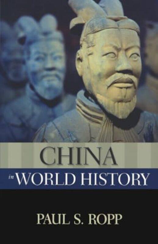 

China in World History by Paul Professor of History, Professor of History, Clark University Ropp-Paperback