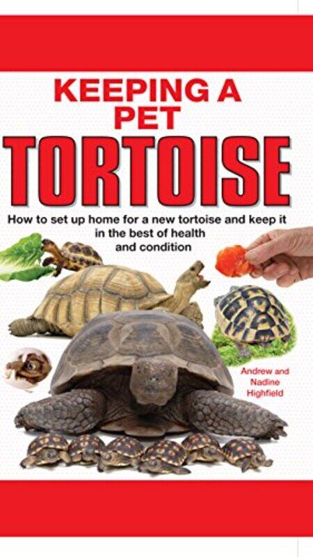 

Keeping A Pet Tortoise by Highfield, A.C. - Highfield, Nadine - Hardcover