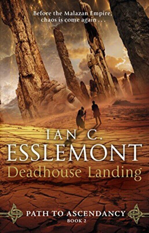 

Deadhouse Landing: Path to Ascendancy Book 2 , Paperback by Esslemont, Ian C