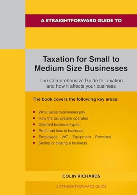 

Taxation For Small To Medium Size Business by Colin Richards -Paperback