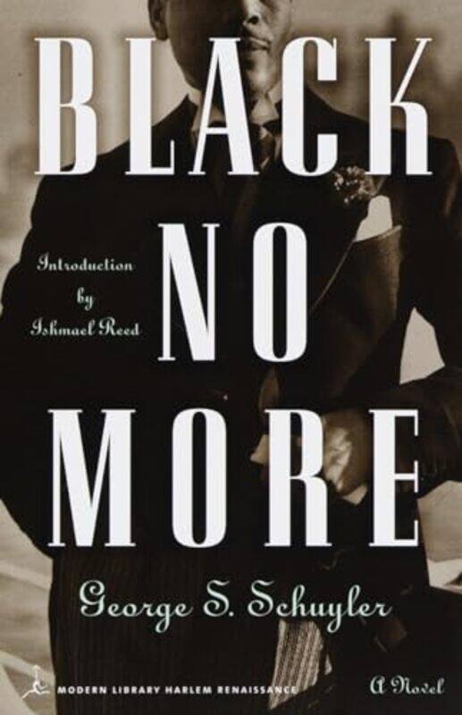 

Black No More by George S Schuyler-Paperback