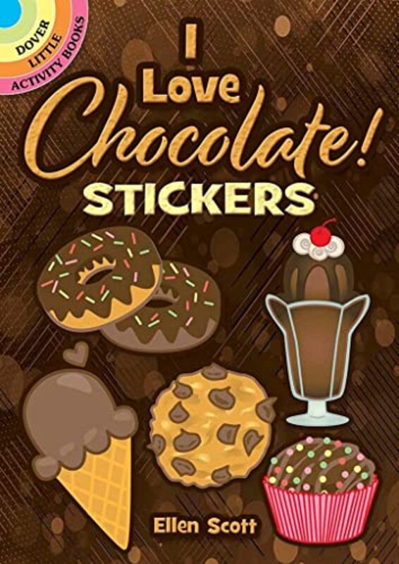 I Love Chocolate Stickers by Scott, Ellen - Paperback