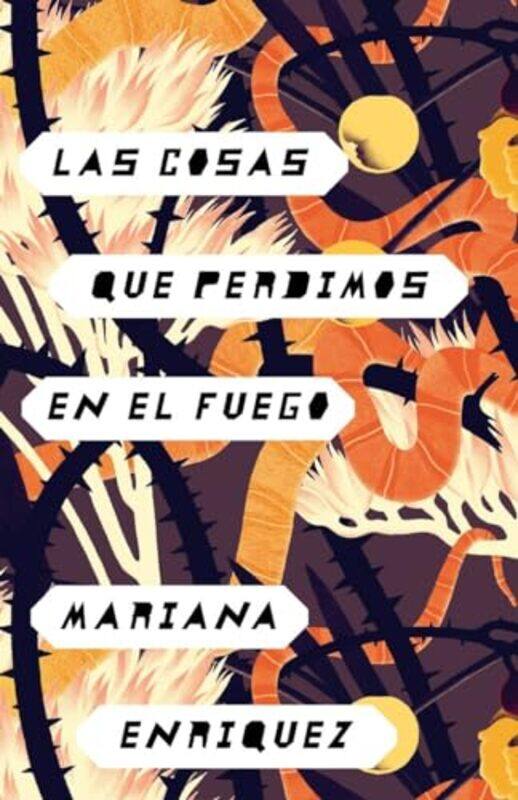 

Las Cosas Que Perdimos En El Fuego By Enriquez Mariana - Paperback