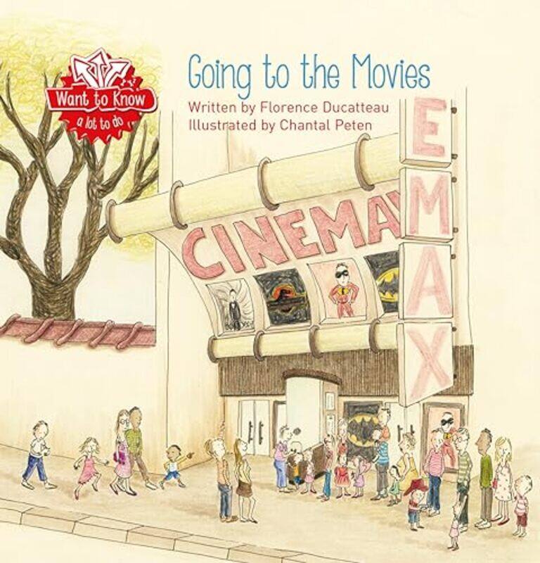 

Going to the Movies by Florence DucatteauChantal Peten-Hardcover