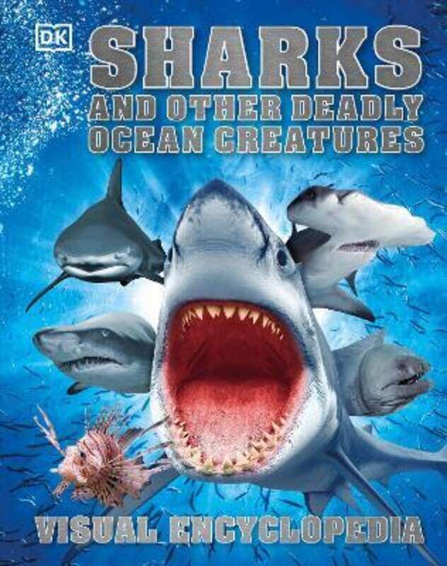 

Sharks and Other Deadly Ocean Creatures Visual Encyclopedia.Hardcover,By :DK