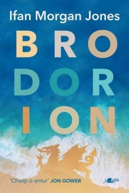 

Brodorion by Ifan Morgan Jones-Paperback